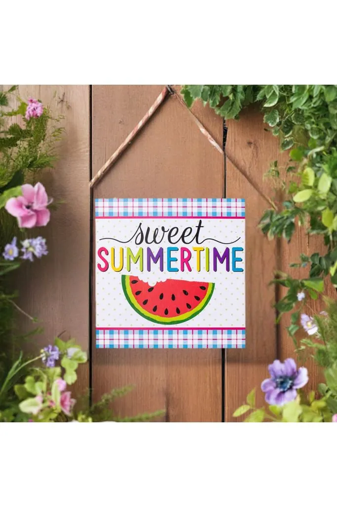 10" Wooden Sign: Sweet Summertime/Watermelon