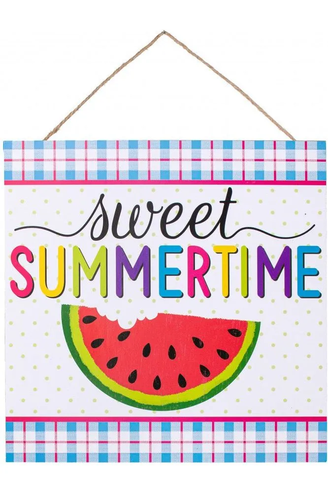 10" Wooden Sign: Sweet Summertime/Watermelon