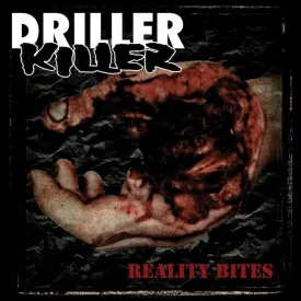 Driller Killer - Reality BitesLP