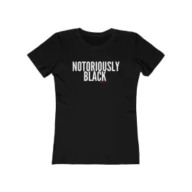 NOTORIOUSLY BLACK Women's Crew