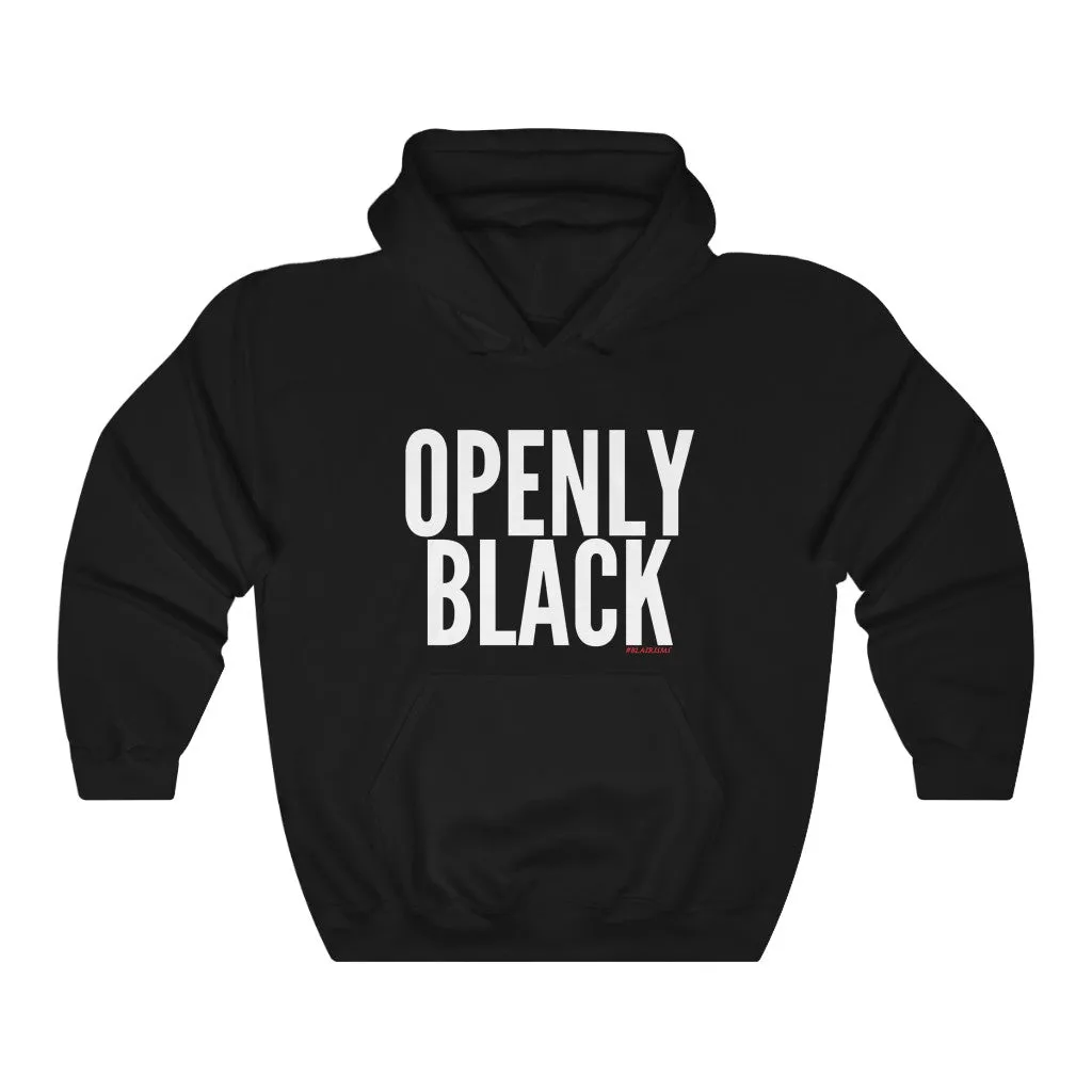 OPENLY BLACK Unisex Hoodie